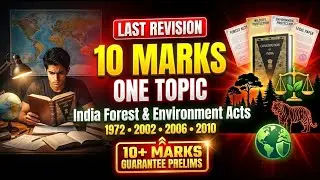 UPSC Environment Series-04  | INDIA FOREST & ENVIRONMENT ACTS #upsc #ias #ips