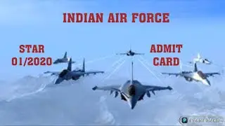 INDIAN AIRFORCE/AIRMEN/EXAMINATIONS 4-8 NOVEMBER 2020/ADMIT CARDS AVAILABLE NOW