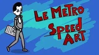 Le Metro [Speed Art]