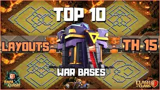 TOP 10 LAYOUTS CV15 WAR 2023 -TOWN HALL15 -THE BEST TOP10 TH15 CWL WAR BASE WITH LINK CLASH OF CLANS
