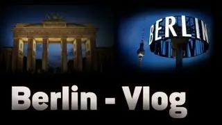 BERLIN - VLOG! MisterElia in Berlin!