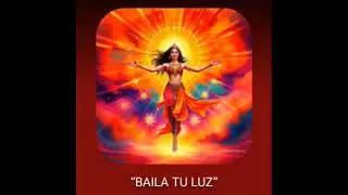 BAILA TU LUZ  canticos sagrados