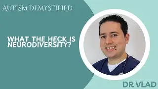 What the Heck is Neurodiversity?