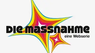 Trailer - DIE MASSNAHME - eine Webserie *** online ab 08.06.2020 ***