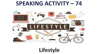 Discussion Games Values Clarification Techniques Speaking Activity  - 74 (Lifestyle)