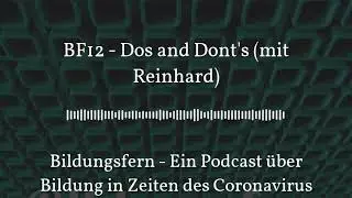 BF12 - Dos and Dont's (mit Reinhard)