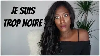 JE SUIS TROP NOIRE | Complexes, Instagram, les Amours, Produits de beauté, la Société
