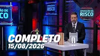 Operação de Risco: Invasão de residência, bandido dorminhoco e mais (15/08/26) | Completo