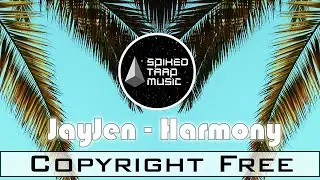 JayJen - Harmony ♫ // Electronic (Copyright Free Vlog Music)