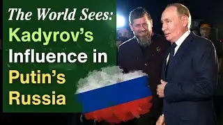 Kadyrov&rsquo;s Influence in Putin&rsquo;s Russia | The Political Message Behind Putin&rsquo;s Chechnya Visit