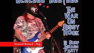 General Bastard - Hog