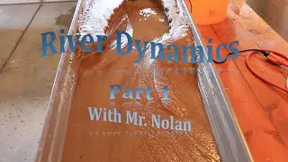 River Dynamics- Behavior of Rivers (Part 1)