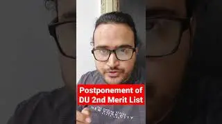 Big Update 🔥 | Postponement of DU 2nd Merit List #shorts #ytshorts #shortvideo #youtubeshorts #viral