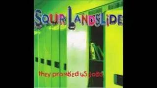 Sour Landslide - Human Rain Delay