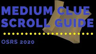 OSRS 2020 - QUE SIR Anagram - Medium Clue Scroll Guide