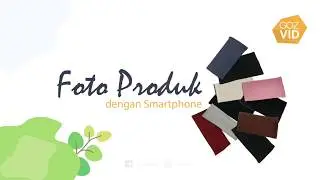 TIPS & TRIK Mudah | Foto Produk dengan Hp atau Smartphone