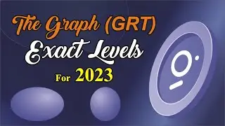The Graph (GRT) Price Prediction 2023 | Key Levels To Watch | Grt Crypto Prediction 2023