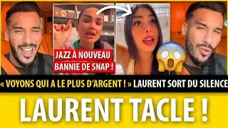 LAURENT BILLIONAIRE CLASH APR&Egrave;S LA SUPPRESSION DU SNAP DE JAZZ ! &laquo; VOYONS QUI A LE PLUS D'ARGENT ! &raquo;