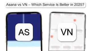 Asana Vs VN &ndash; Which Service Is Better In 2025 (REVIEW) (2026)
