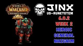 6.0.2 Heroic General Nazgrim Fury Warrior PoV 10-22-14