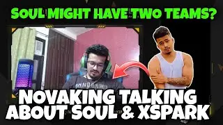 NOVAKING REPLY   MAVI,GILL & SCOUT JOINING XSPARK ANY CHANCES   SOUL MIGHT HAVE TWO TEAMS