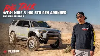 Rig Talk: 5th Gen 4Runner on RBP Repulsor M/T3 | Owner Review with Mike Cabras