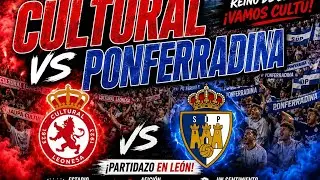 ⚽️ DERBY! CULTURAL - PONFERRADINA 1RFEF