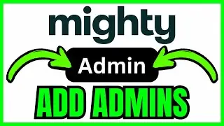 How To ADD ADMIN To Mighty Networks (QUICK & EASY) 2026