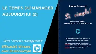 Efficacité-Minute - Le temps du manager aujourd'hui (2)