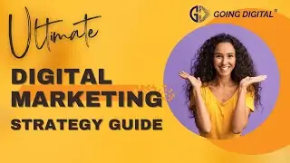 The Ultimate Digital Marketing Strategy Guide: Mastering Online Success