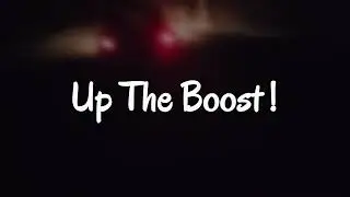 Up The Boost! Trailer