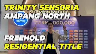 【Showroom Tour】Trinity Sensoria @ Ampang North, 1008sf to 1450sf, 3 to 5 rooms, Freehold Residential