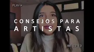 Consejos para artistas