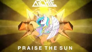 Archie - Praise The Sun(Original Mix)