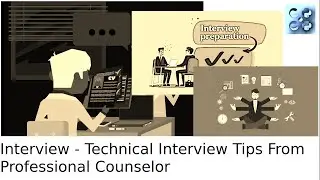 Interview - Technical Interview Tips From Professional Job Counselor - 2