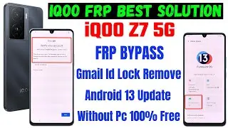 iQOO Z7 5g Frp Bypass 👉Android 13 Update👈 All iQOO Frp Bypass ❌Reset Option Not Working Solution❌