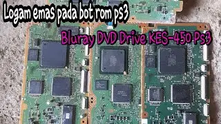 proses mengolah IC dari pcb  Bluray DVD Drive KES-450  ps3