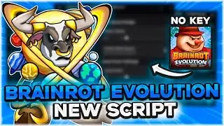 Скрипт BRAINROT EVOLUTION | Автоматическая ферма, автоматическое событие, автоматическое подземел...