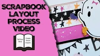 12X12 SCRAPBOOK LAYOUT PROCESS // CTMH BOO CREW // 