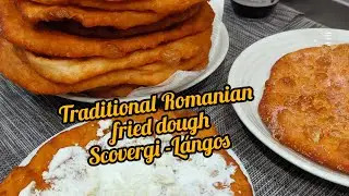 Sweet or Savory traditional Romanian fried dough -Scovergi-Langoși  |Nicole's Kitchen