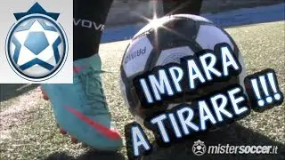 Allenamento Tecnica e Abilit&agrave; - 03 - Come tirare in porta nel gioco del calcio