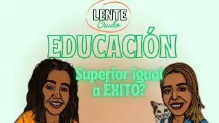 Educación Superior-¿Realmente Importante?