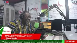 GHANA MONTIE with MAC-JERRY OSEI AGYEMAN on NEAT 100.9 FM On MONDAY 19/01/2026