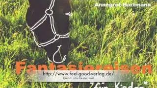 Fantasiereise / Entspannungsgeschichte 