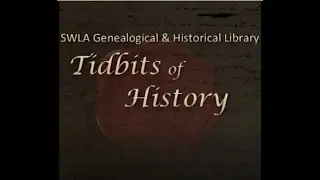 Tidbits of History: A Forgotten Community: A History of Mossville (March 2019)
