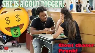 CLOUT CHASER PRANK!! EXPOSED! SHE ONLY WANTED.....