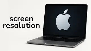 How to Change Screen Resolution on MacBook Air