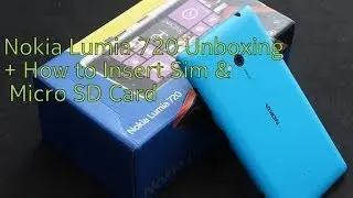 Nokia Lumia 720 Unboxing + How to insert Sim & Micro SD card