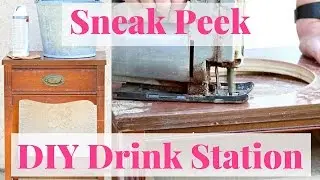 Sneak Peek - DIY Drink Station