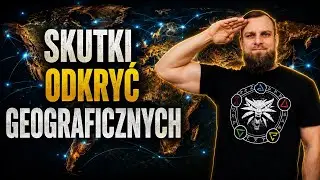 SKUTKI ODKRYĆ GEOGRAFICZYCH